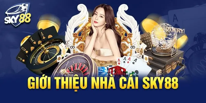 Giới thiệu đôi nét về Sky88